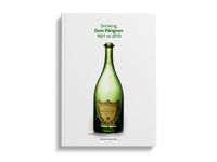 Drinking Dom Pérignon 1921 to 2013 Book - Second edition